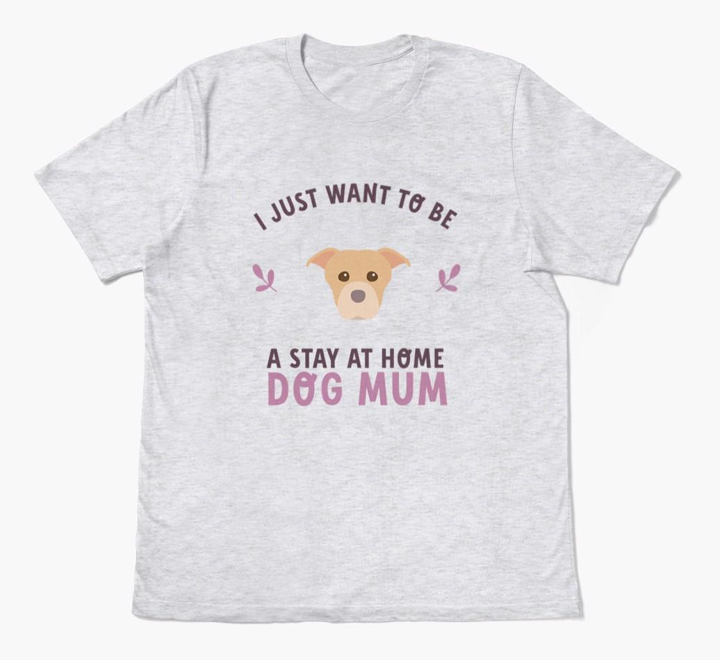 Stay at Home Dog Mum: Personalised {breedFullName} T-Shirt