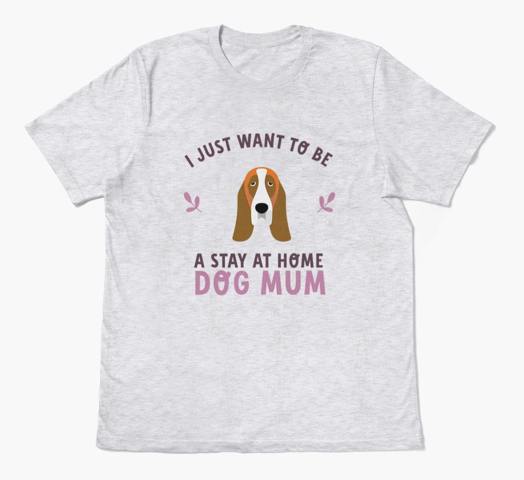 Stay at Home Dog Mum: Personalised {breedFullName} T-Shirt