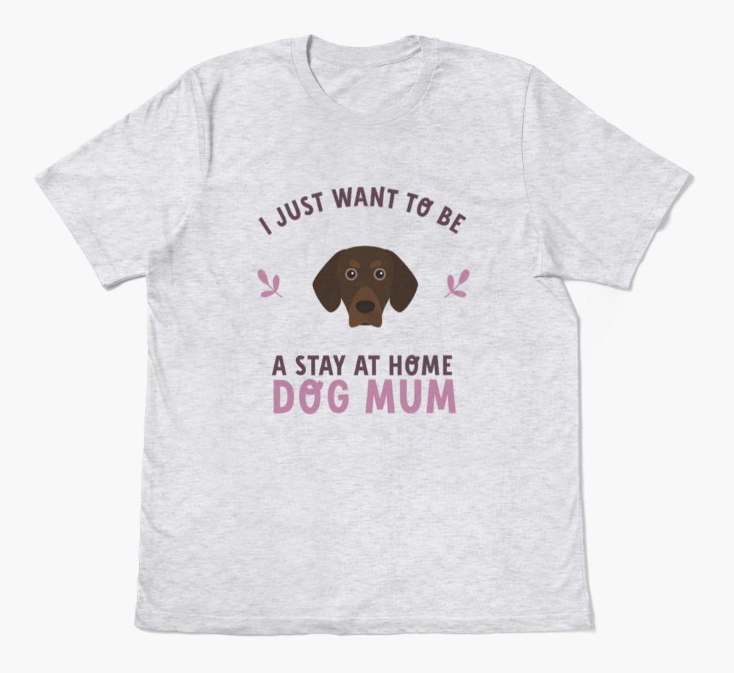 Stay at Home Dog Mum: Personalised {breedFullName} T-Shirt