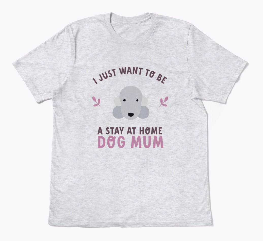 Stay at Home Dog Mum: Personalised {breedFullName} T-Shirt