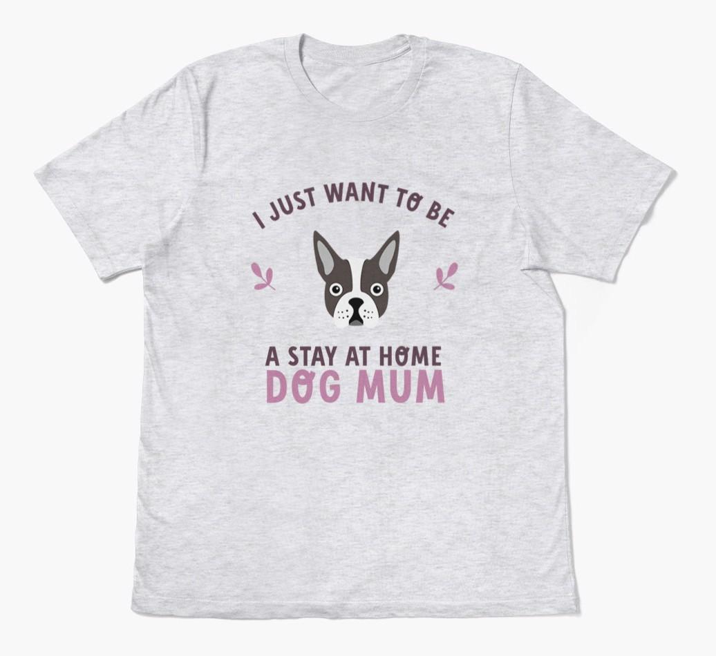 Stay at Home Dog Mum: Personalised {breedFullName} T-Shirt