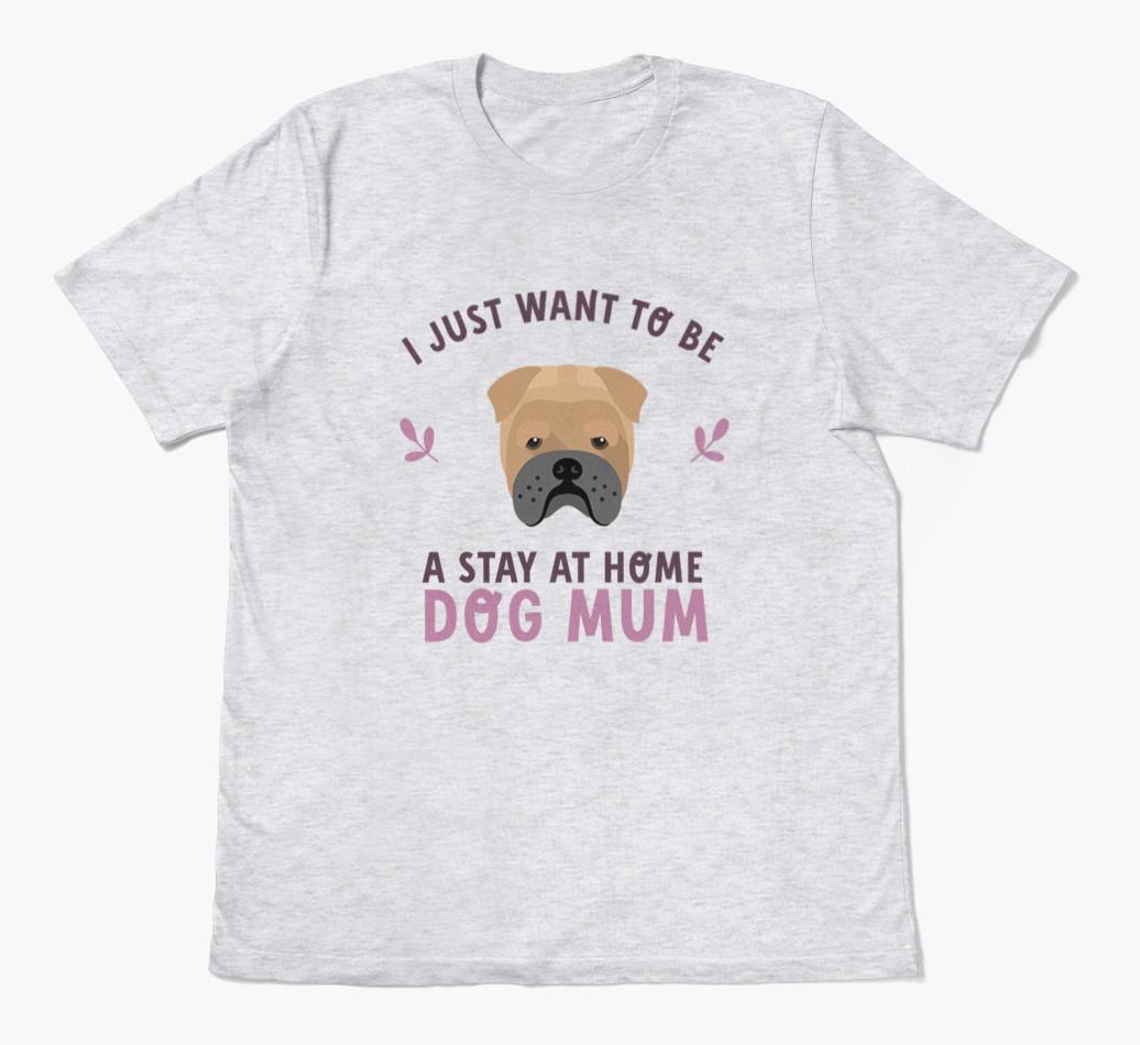 Stay at Home Dog Mum: Personalised {breedFullName} T-Shirt