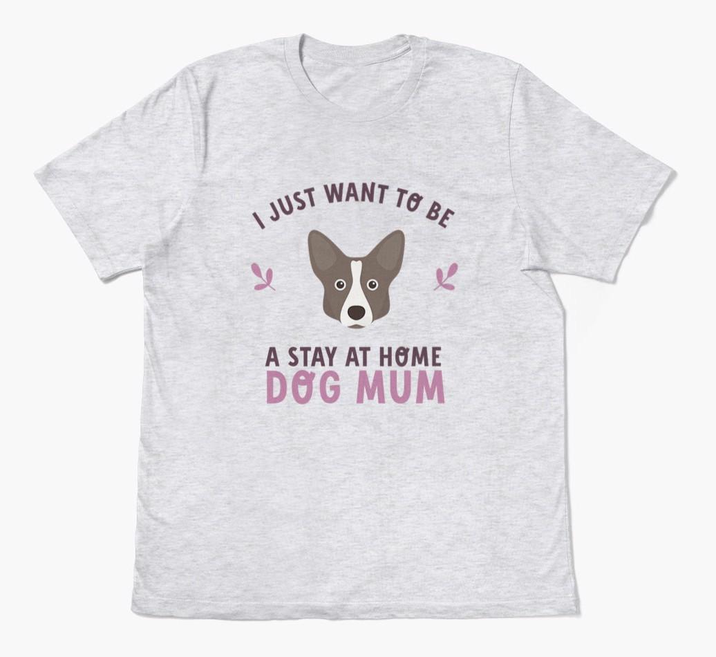 Stay at Home Dog Mum: Personalised {breedFullName} T-Shirt