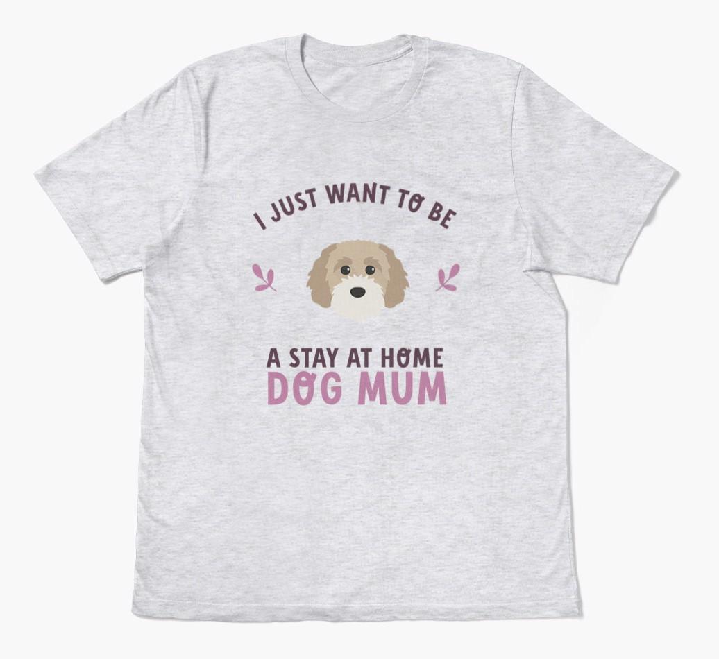 Stay at Home Dog Mum: Personalised {breedFullName} T-Shirt
