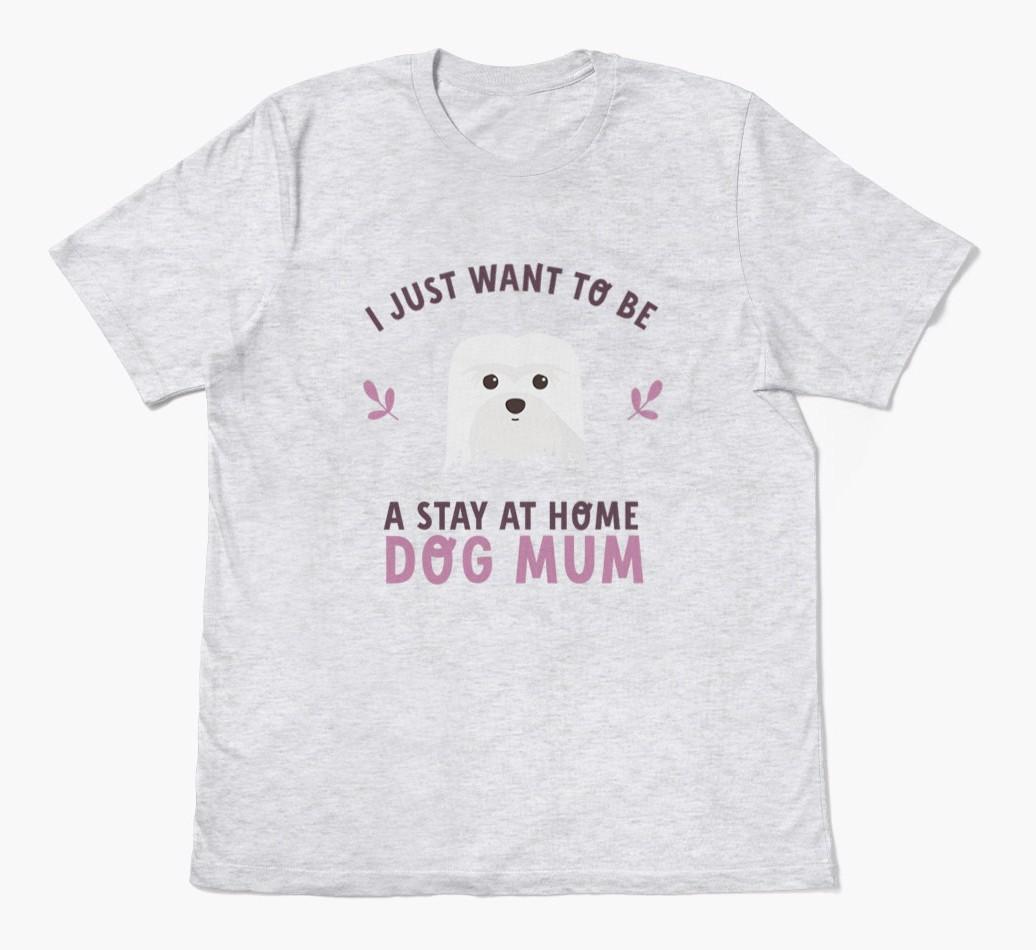 Stay at Home Dog Mum: Personalised {breedFullName} T-Shirt