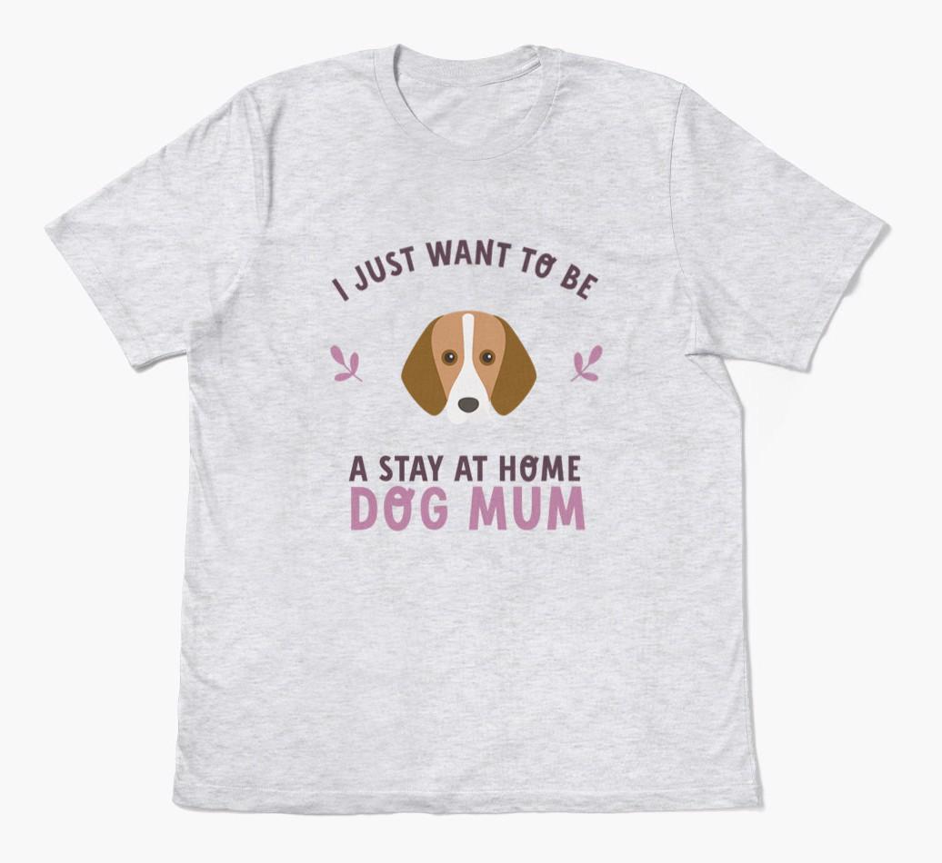Stay at Home Dog Mum: Personalised {breedFullName} T-Shirt