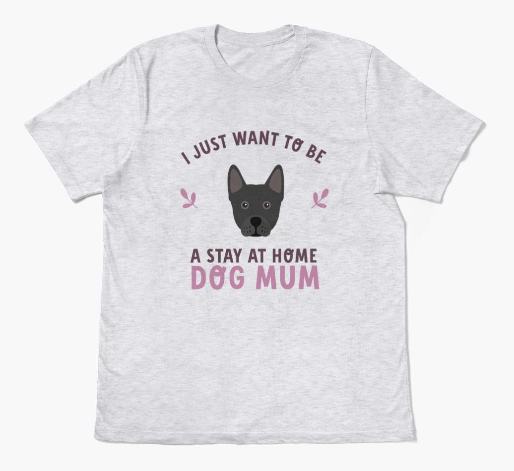 Stay at Home Dog Mum: Personalised {breedFullName} T-Shirt
