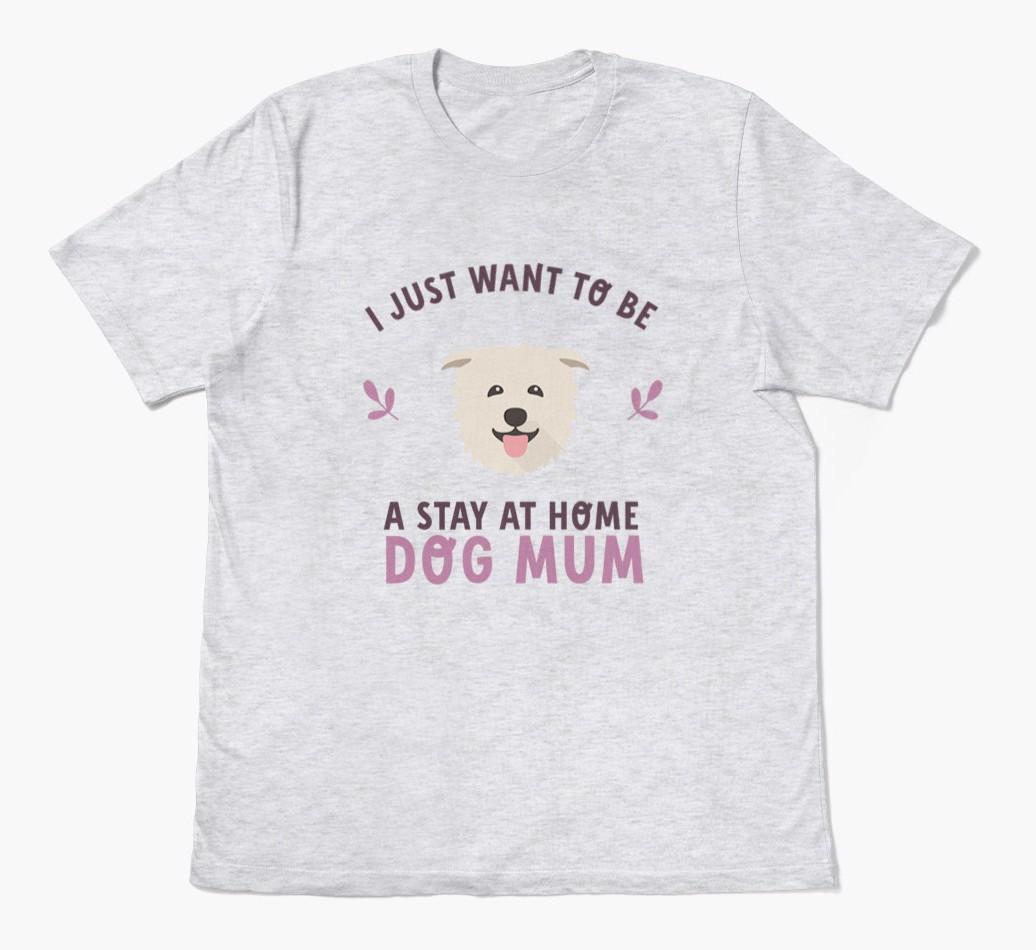 Stay at Home Dog Mum: Personalised {breedFullName} T-Shirt
