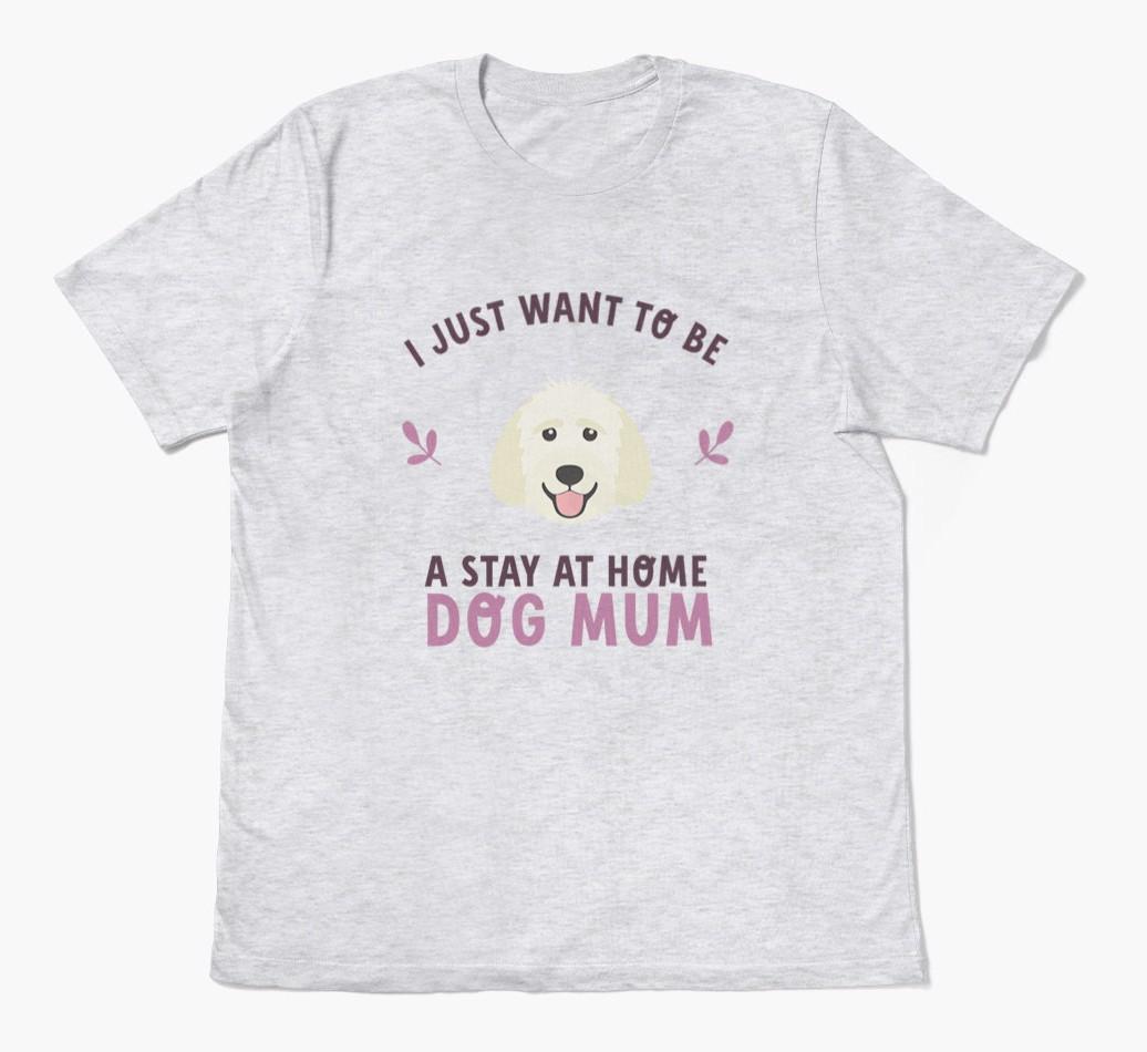 Stay at Home Dog Mum: Personalised {breedFullName} T-Shirt