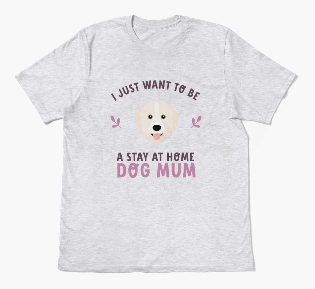 Stay at Home Dog Mum: Personalised {breedFullName} T-Shirt