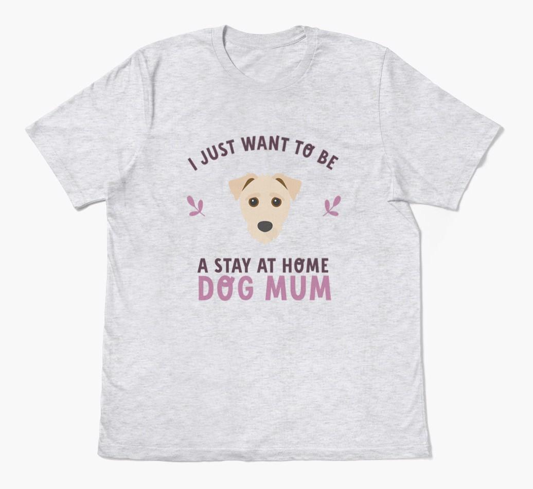 Stay at Home Dog Mum: Personalised {breedFullName} T-Shirt