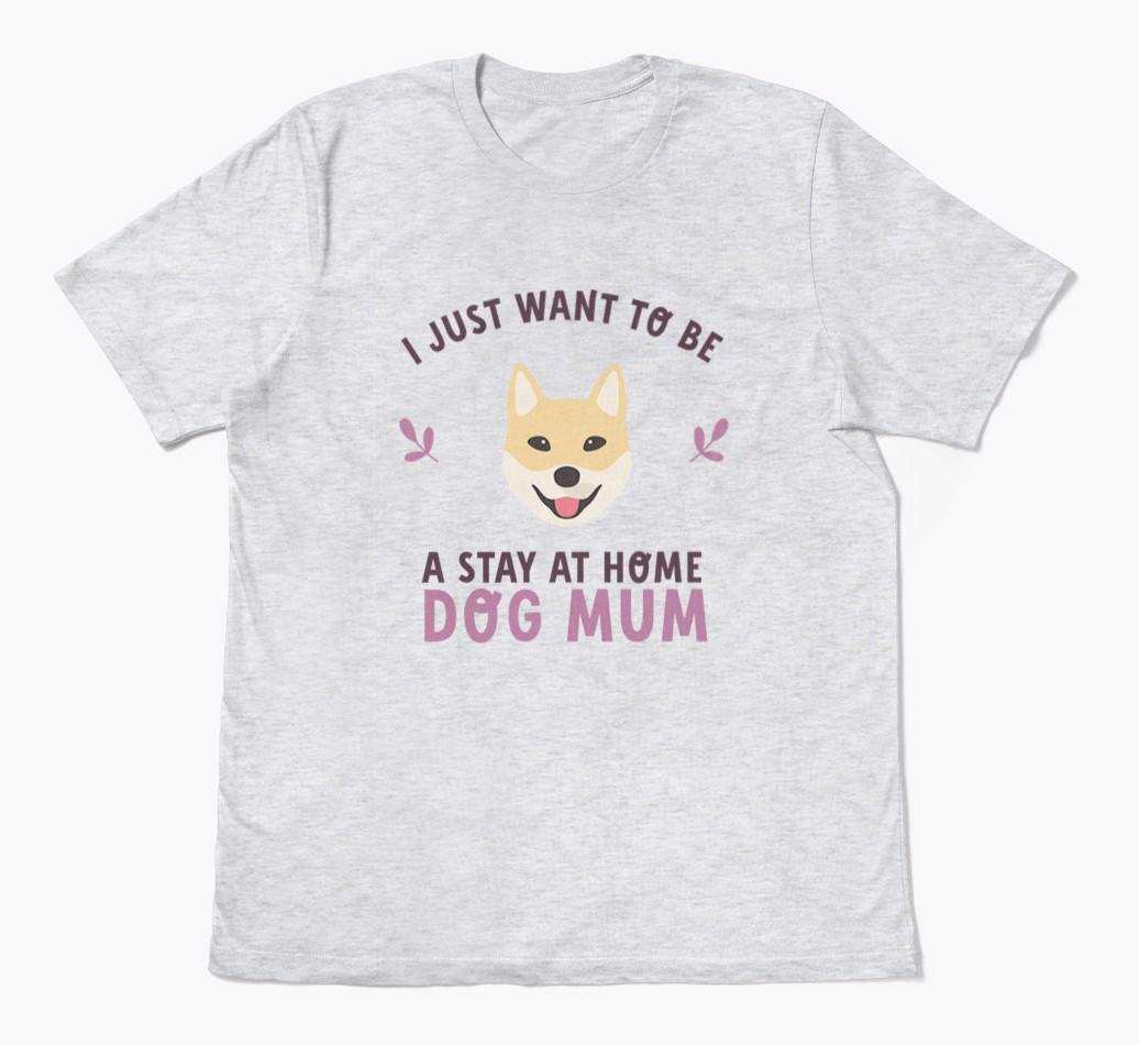 Stay at Home Dog Mum: Personalised {breedFullName} T-Shirt