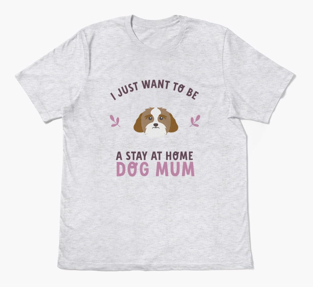 Stay at Home Dog Mum: Personalised {breedFullName} T-Shirt