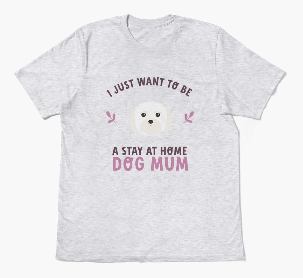 Stay at Home Dog Mum: Personalised {breedFullName} T-Shirt