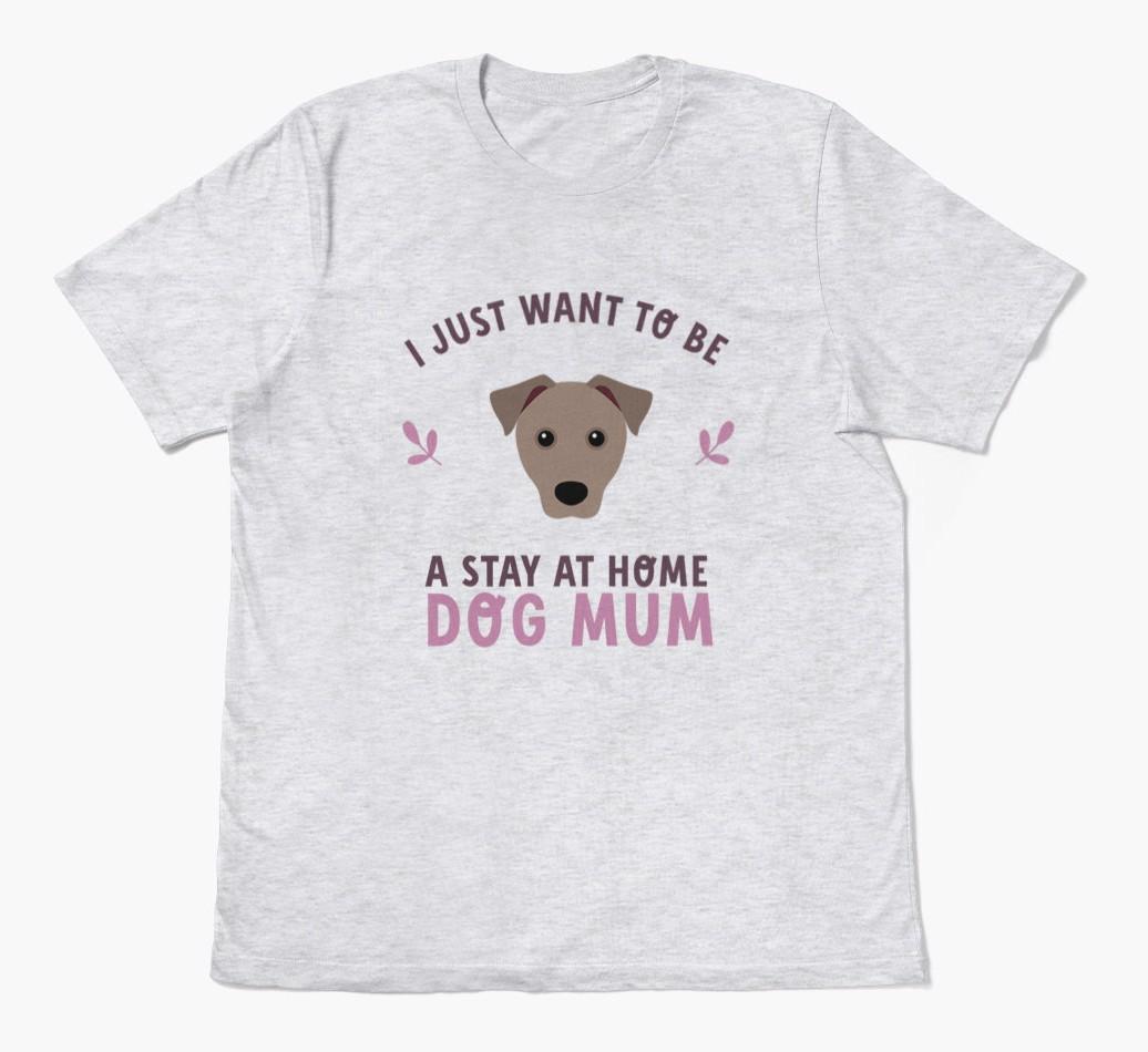 Stay at Home Dog Mum: Personalised {breedFullName} T-Shirt