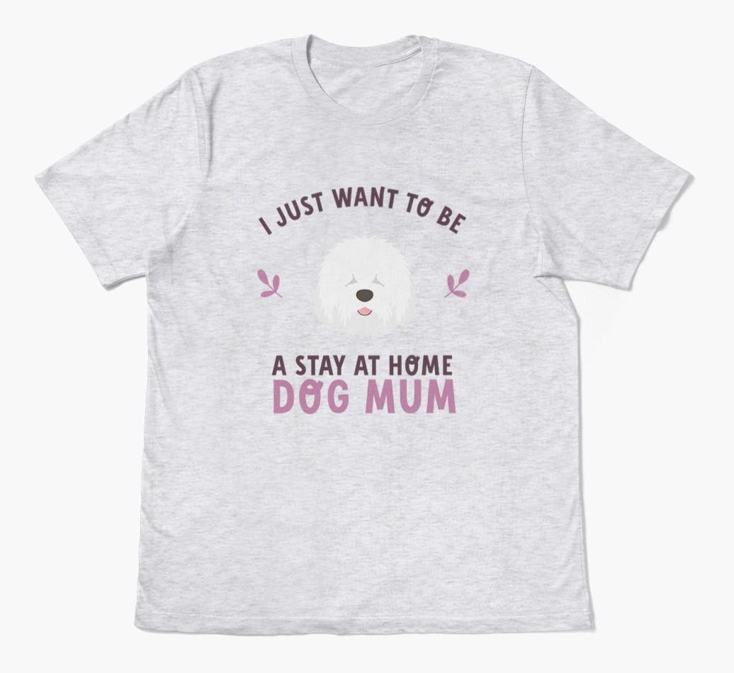 Stay at Home Dog Mum: Personalised {breedFullName} T-Shirt