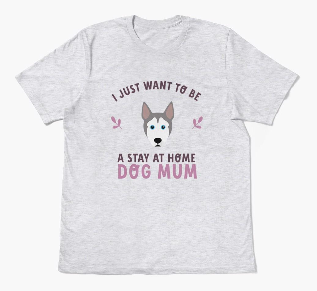 Stay at Home Dog Mum: Personalised {breedFullName} T-Shirt