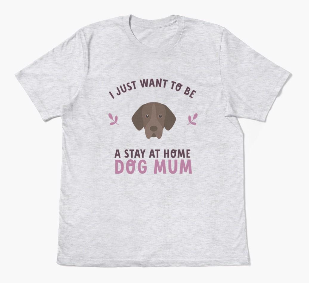 Stay at Home Dog Mum: Personalised {breedFullName} T-Shirt