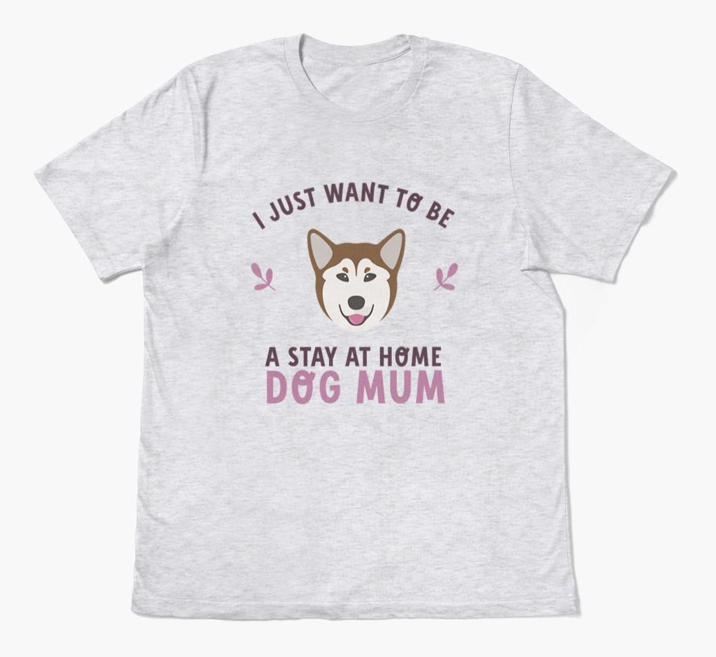 Stay at Home Dog Mum: Personalised {breedFullName} T-Shirt