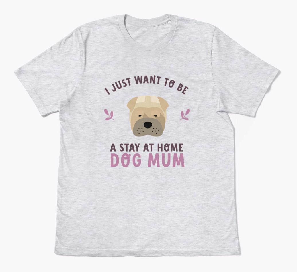 Stay at Home Dog Mum: Personalised {breedFullName} T-Shirt