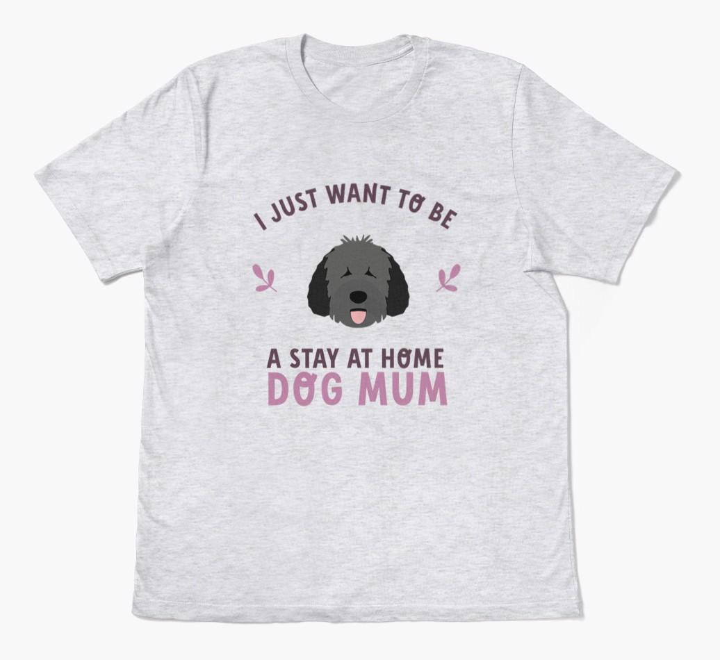 Stay at Home Dog Mum: Personalised {breedFullName} T-Shirt