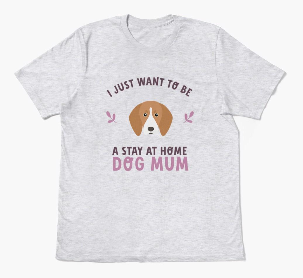 Stay at Home Dog Mum: Personalised {breedFullName} T-Shirt