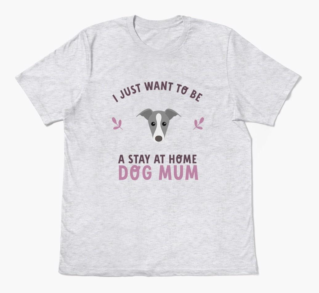 Stay at Home Dog Mum: Personalised {breedFullName} T-Shirt