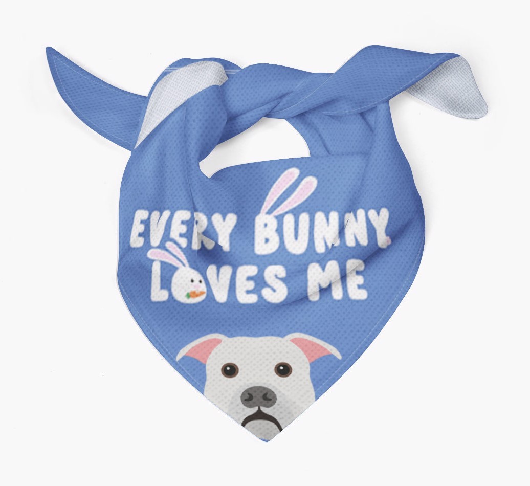 Every Bunny Loves Me: Personalized {breedFullName} Bandana