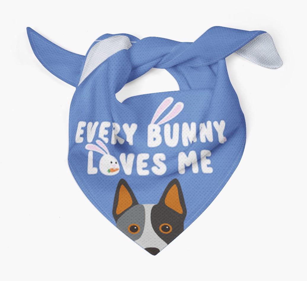 Every Bunny Loves Me: Personalized {breedFullName} Bandana
