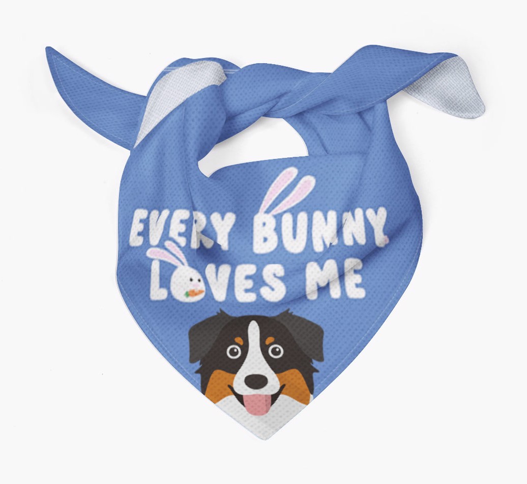 Every Bunny Loves Me: Personalized {breedFullName} Bandana