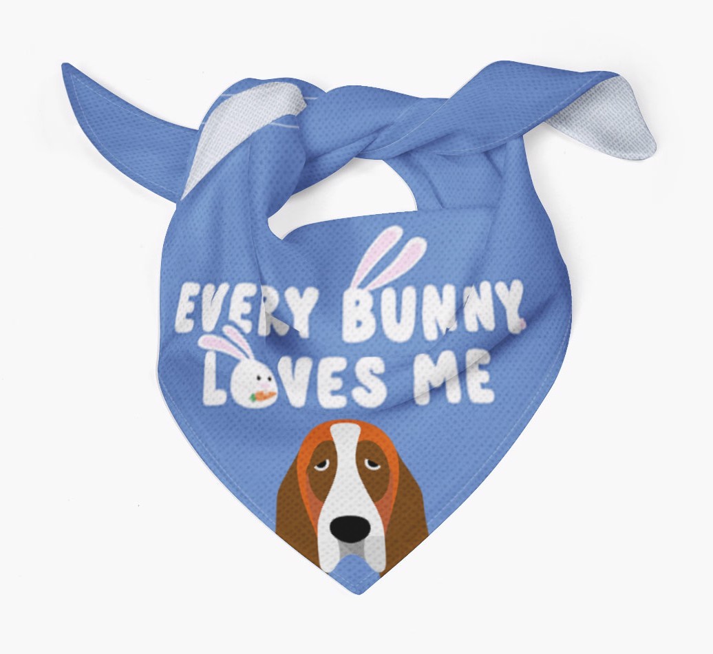 Every Bunny Loves Me: Personalized {breedFullName} Bandana