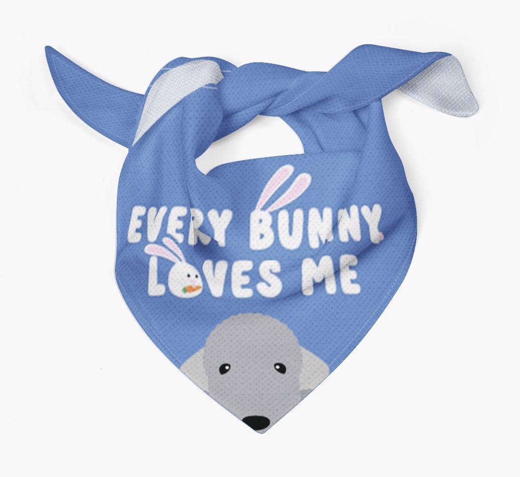 Every Bunny Loves Me: Personalized {breedFullName} Bandana