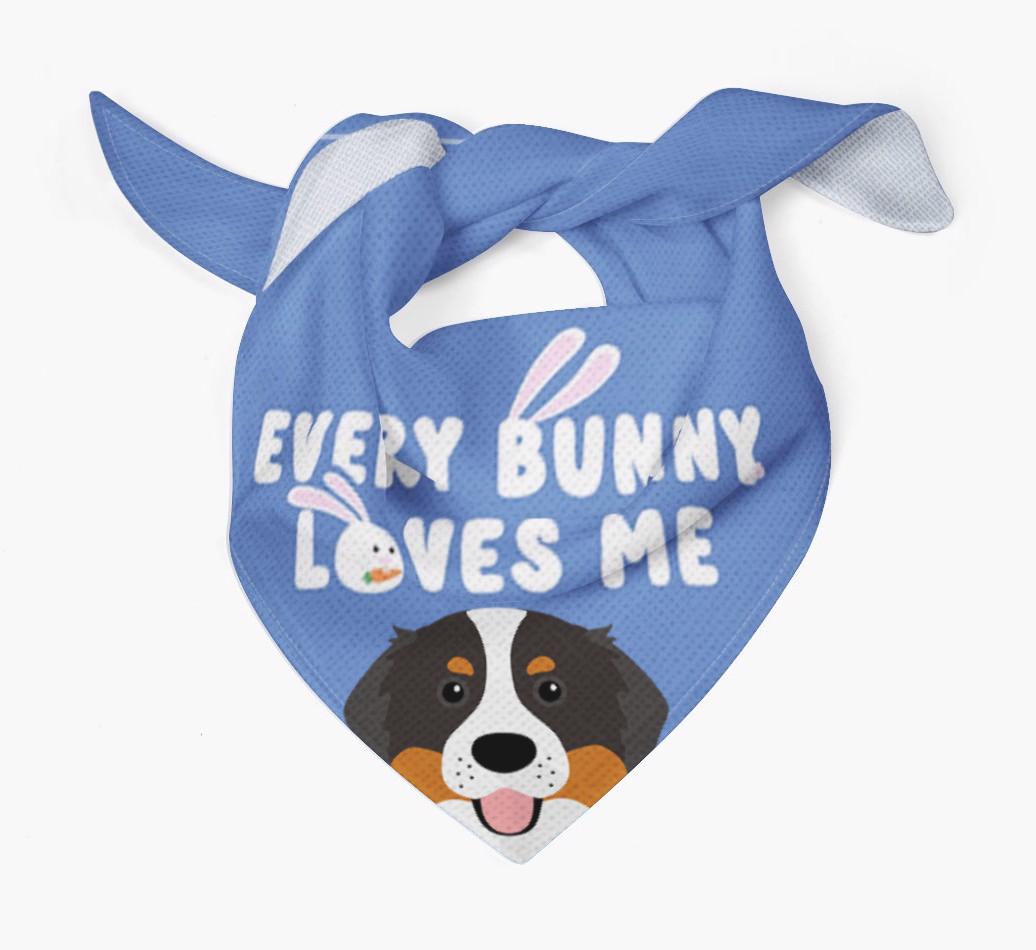Every Bunny Loves Me: Personalized {breedFullName} Bandana