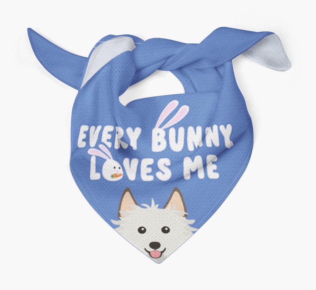 Every Bunny Loves Me: Personalized {breedFullName} Bandana