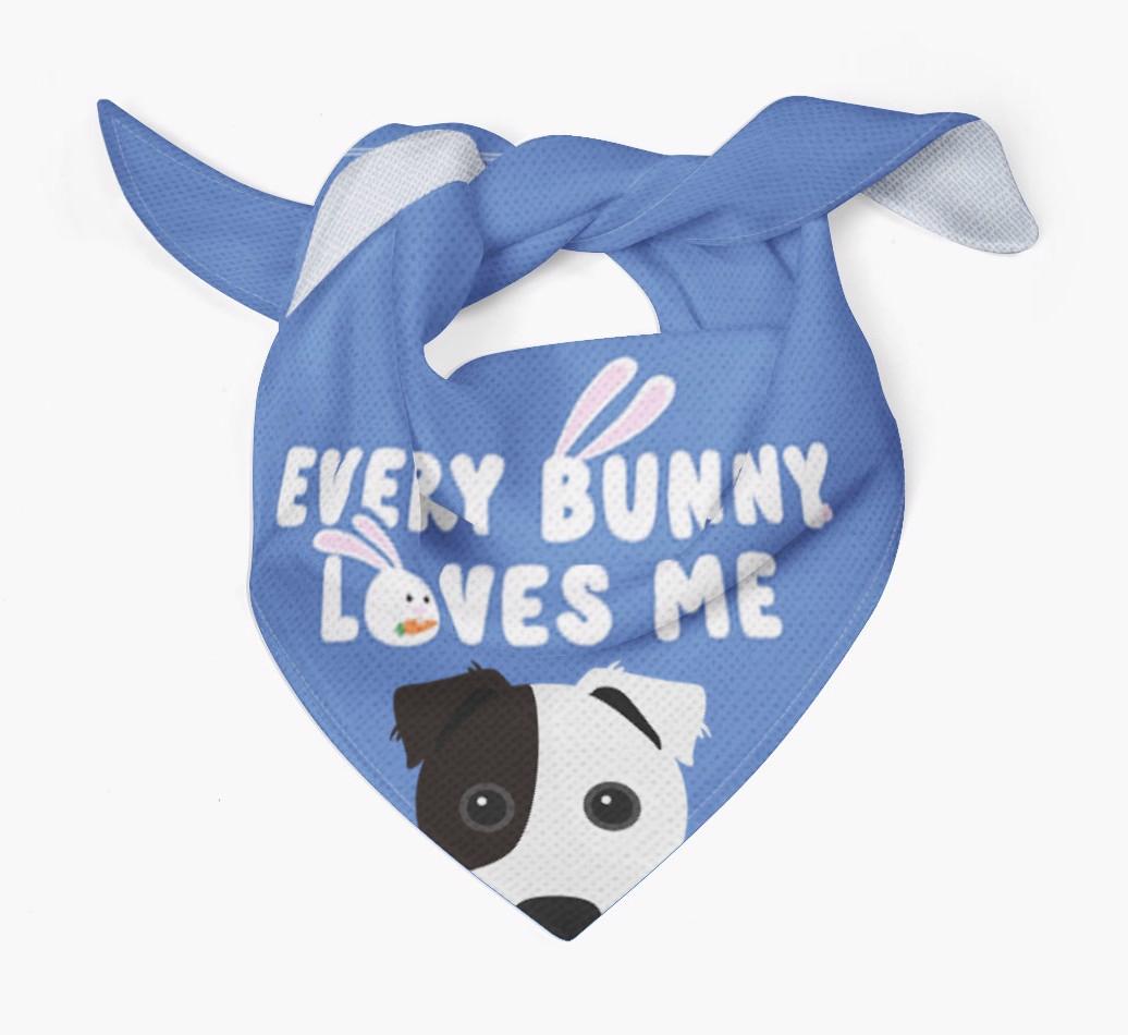 Every Bunny Loves Me: Personalized {breedFullName} Bandana