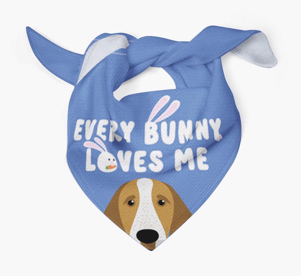 Every Bunny Loves Me: Personalized {breedFullName} Bandana