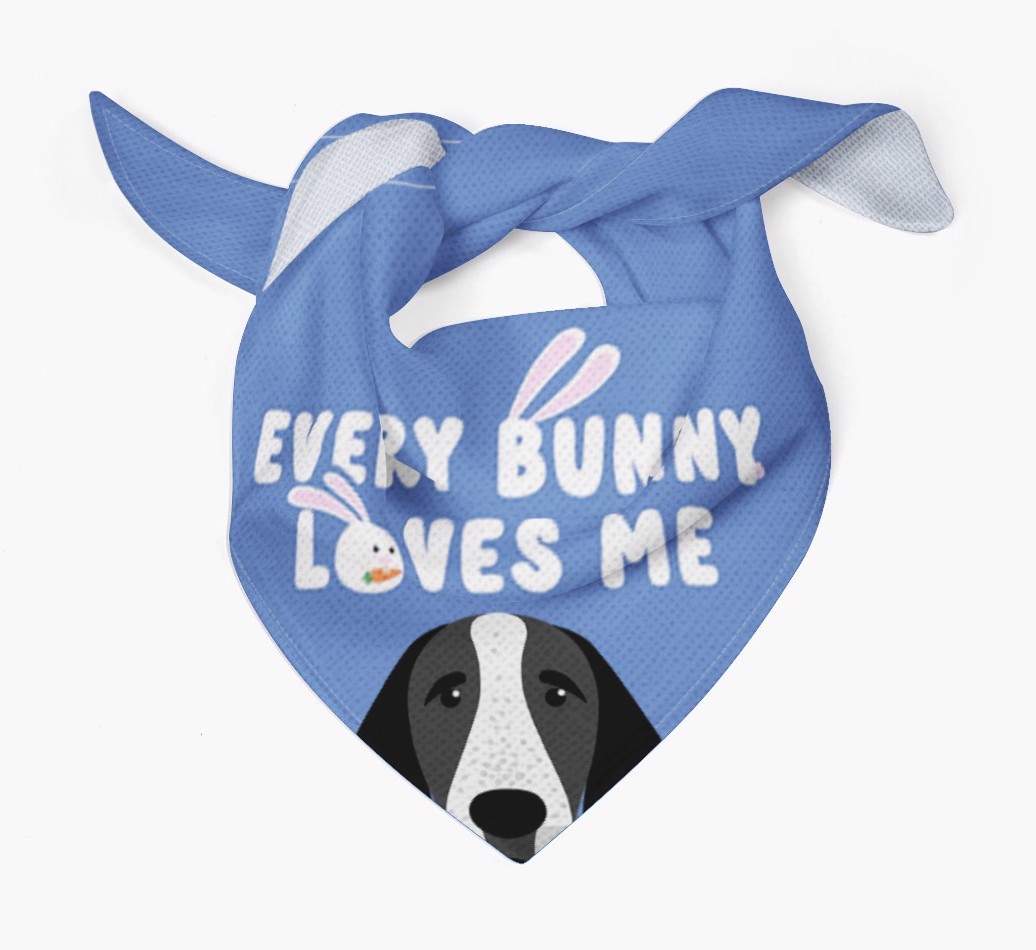 Every Bunny Loves Me: Personalized {breedFullName} Bandana