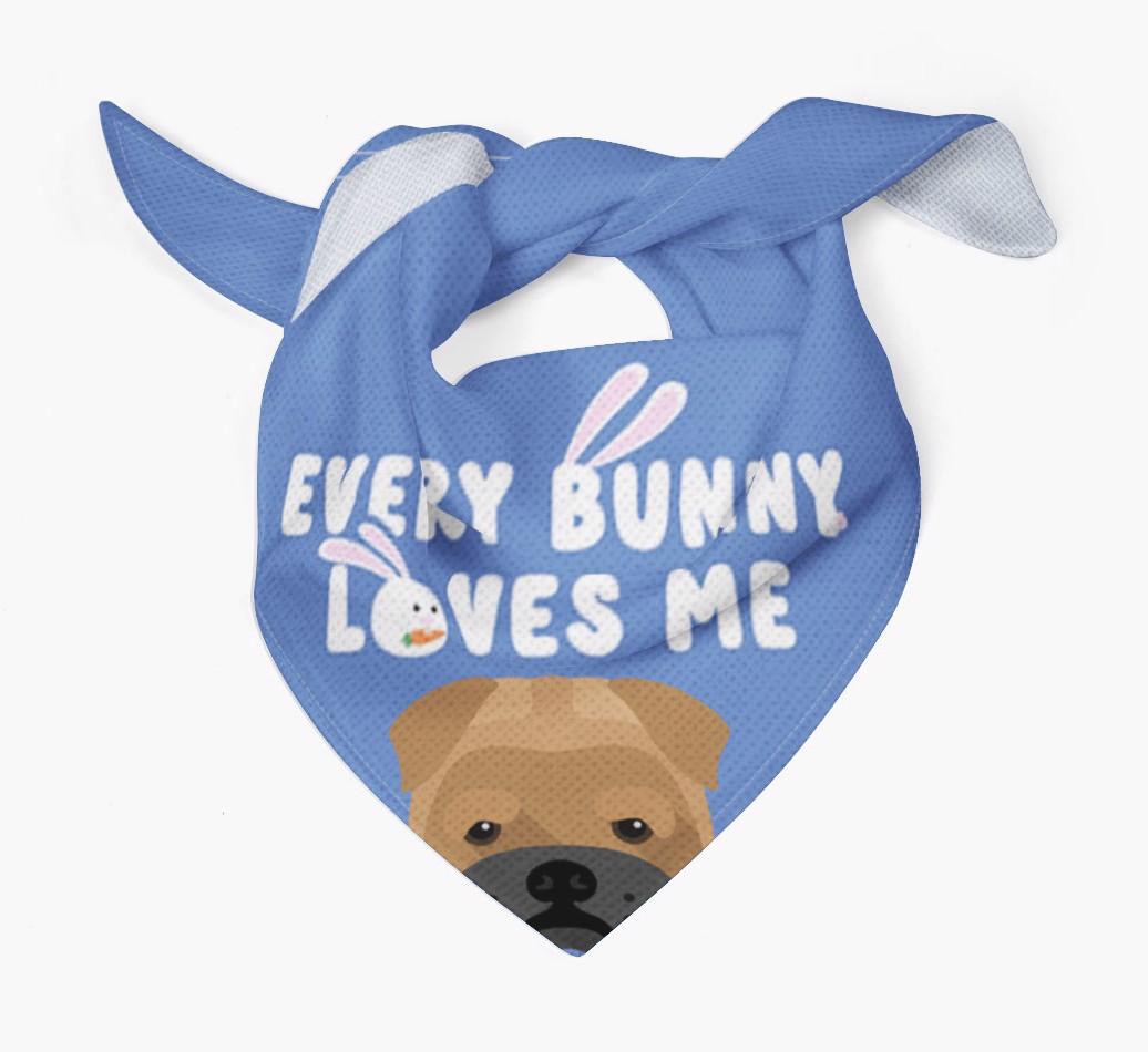 Every Bunny Loves Me: Personalized {breedFullName} Bandana