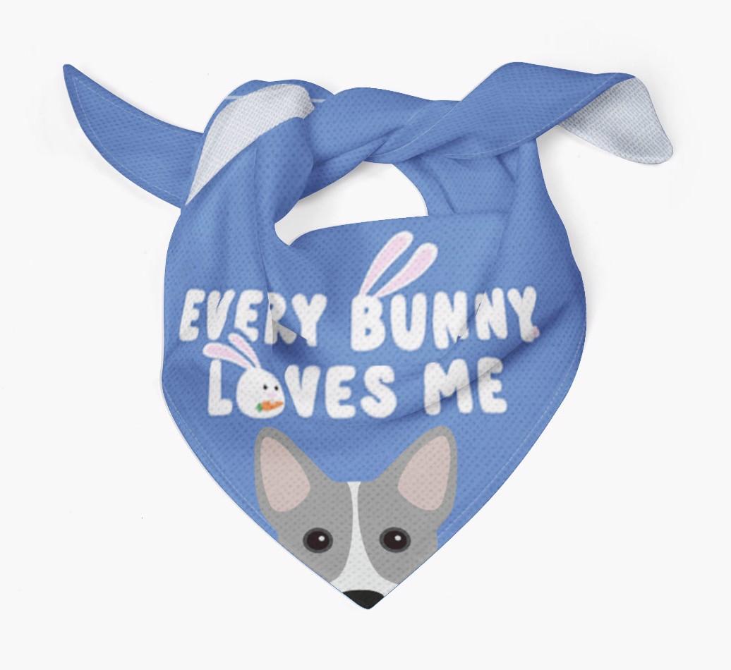 Every Bunny Loves Me: Personalized {breedFullName} Bandana