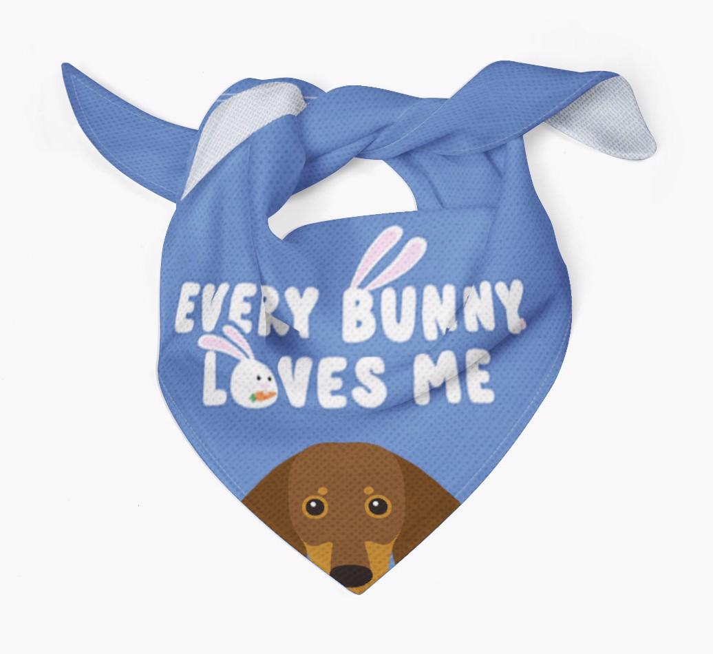 Every Bunny Loves Me: Personalized {breedFullName} Bandana