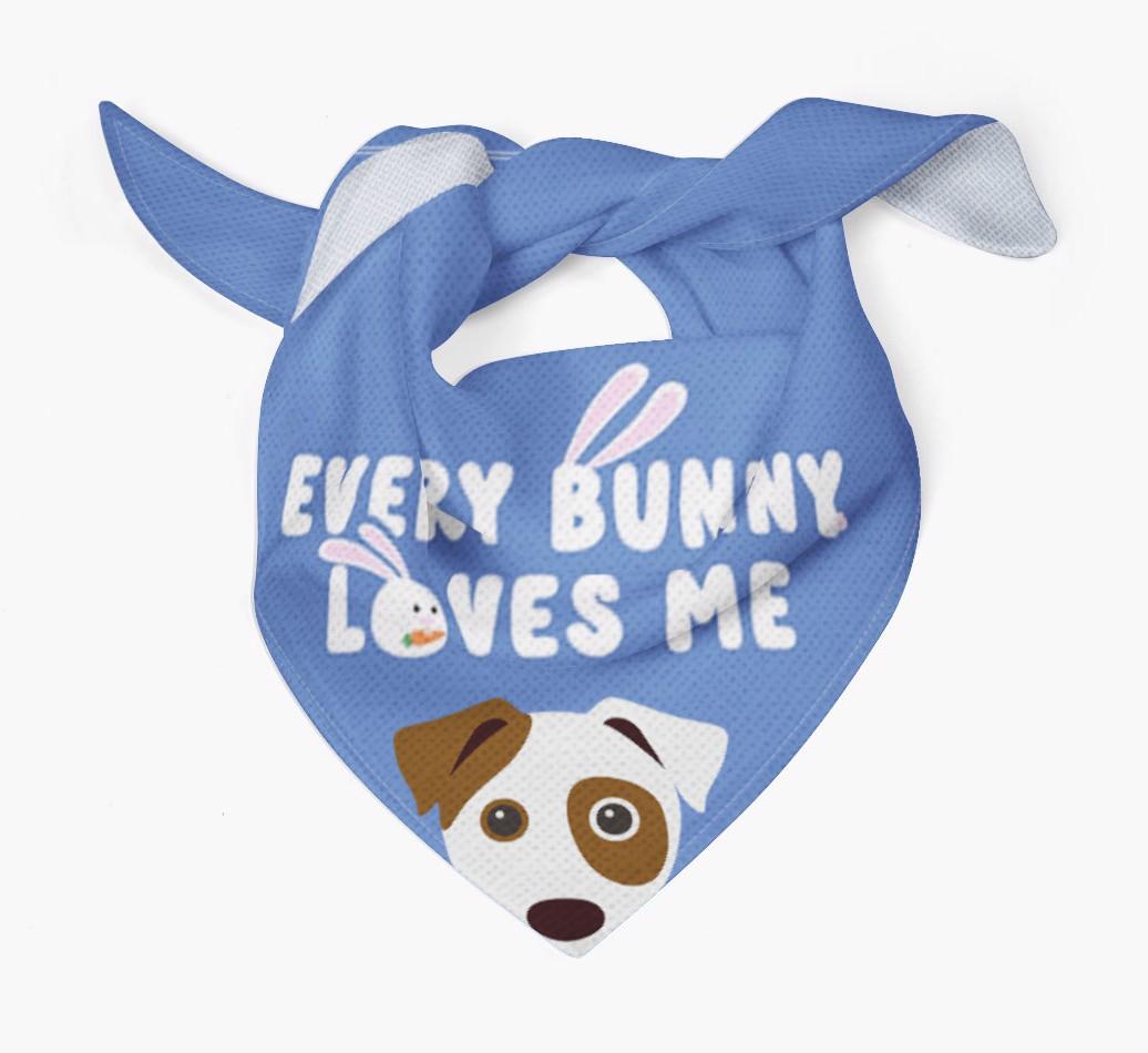 Every Bunny Loves Me: Personalized {breedFullName} Bandana