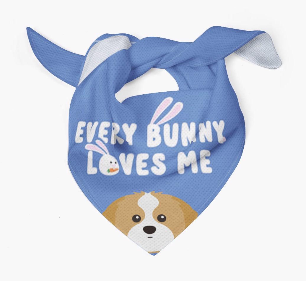 Every Bunny Loves Me: Personalized {breedFullName} Bandana
