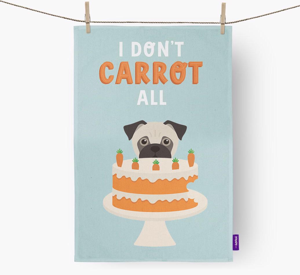 I Don't Carrot All: Personalized {breedFullName} Dish Towel
