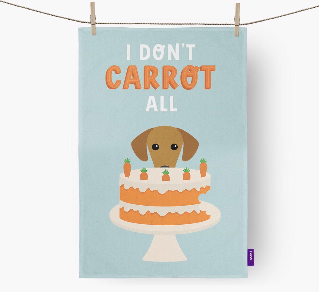 I Don't Carrot All: Personalized {breedFullName} Dish Towel