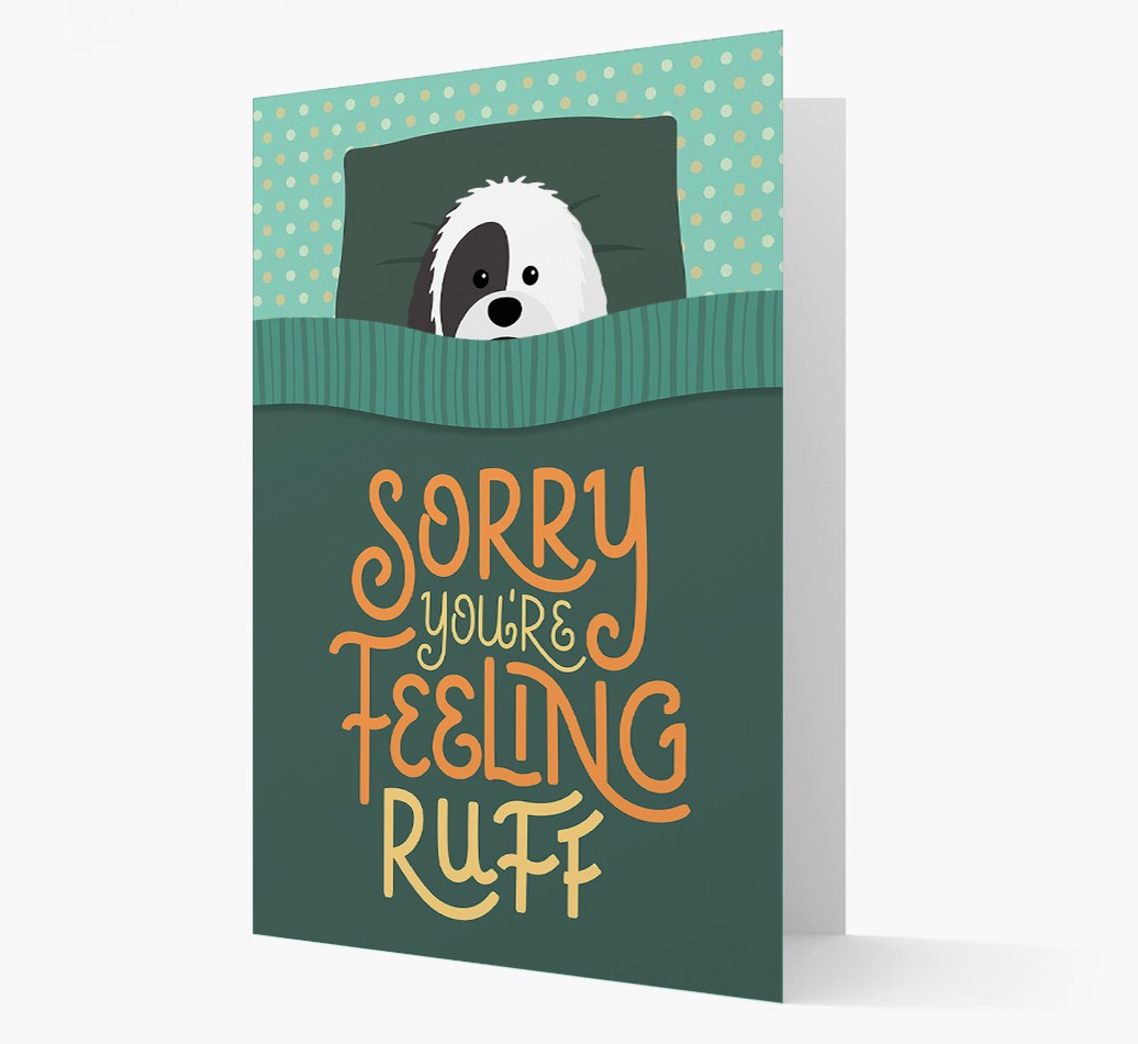 Sorry You're Feeling Ruff - Personalised {breedFullName} Card