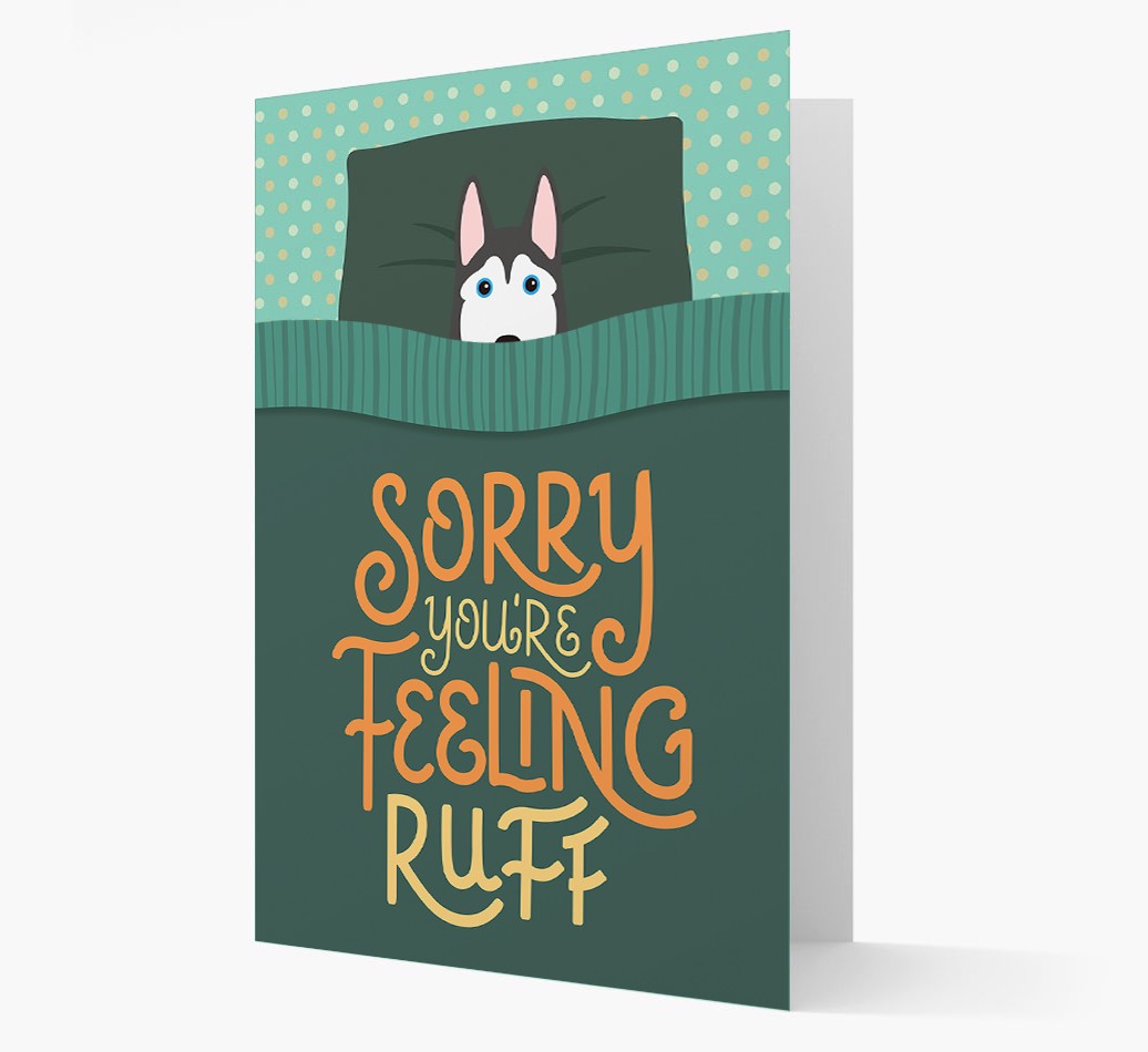 Sorry You're Feeling Ruff - Personalised {breedFullName} Card