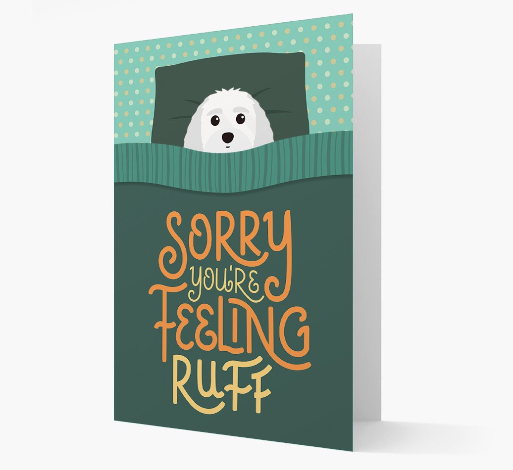 Sorry You're Feeling Ruff - Personalised {breedFullName} Card