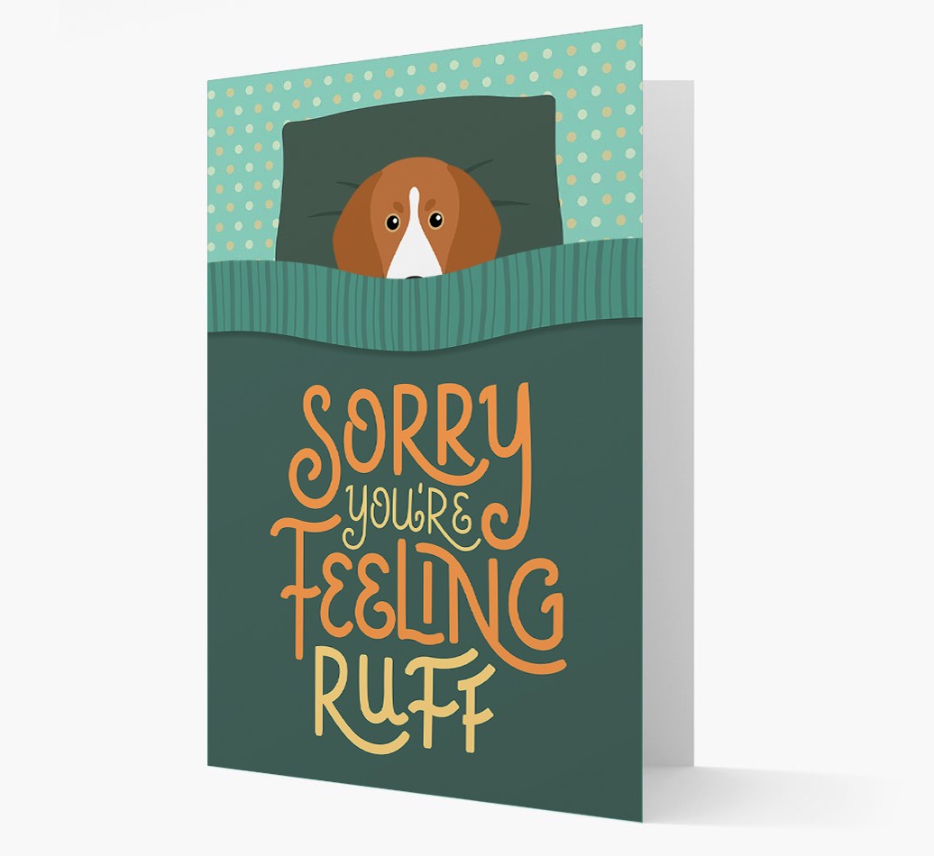 Sorry You're Feeling Ruff - Personalised {breedFullName} Card