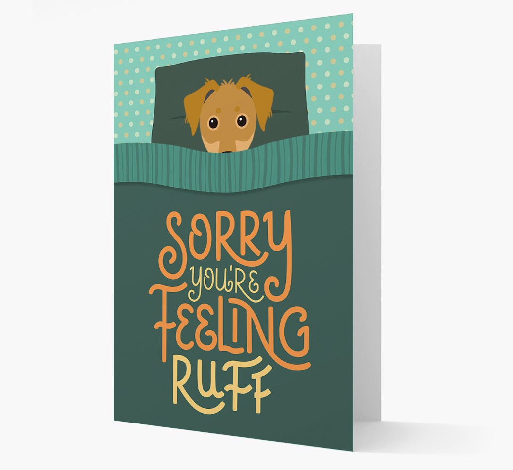 Sorry You're Feeling Ruff: Personalized {breedFullName} Card