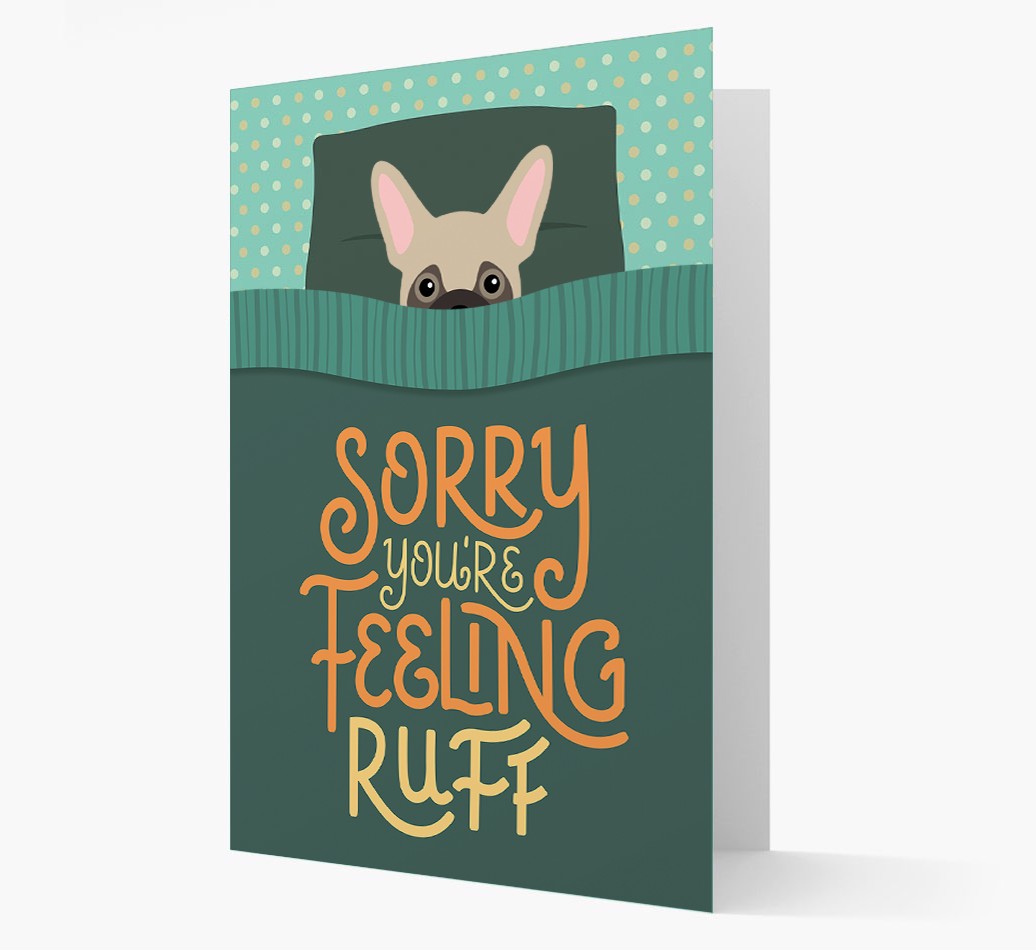 Sorry You're Feeling Ruff: Personalized {breedFullName} Card